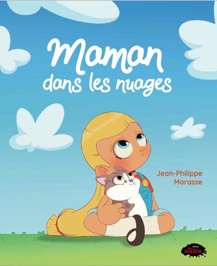 Maman dans les nuages - Livres jeunesse québécois | Éditions Les Malins