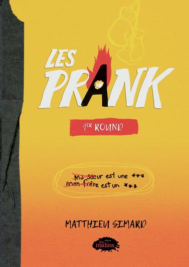 Les Prank: 1er round - Livres jeunesse québécois | Éditions Les Malins